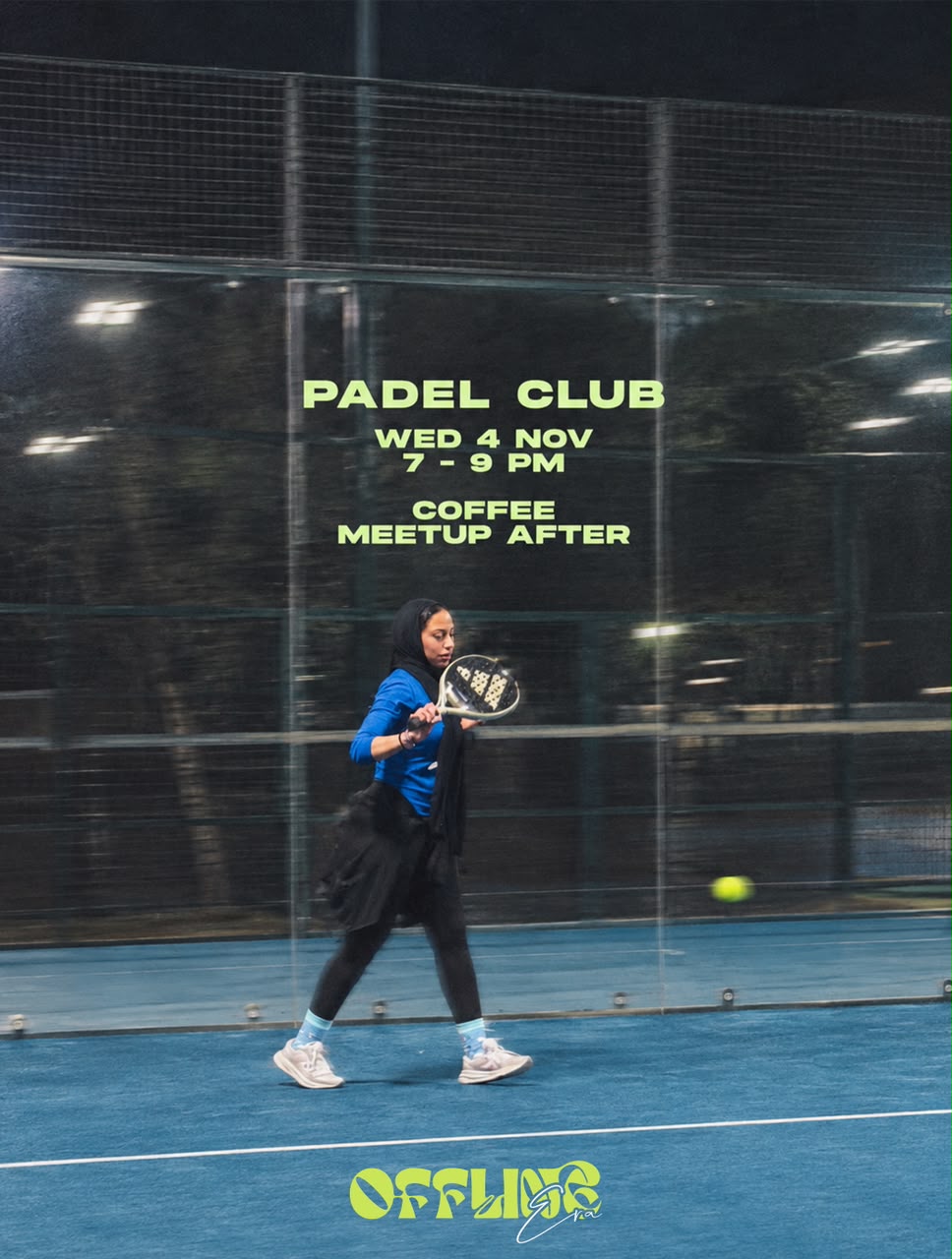Offline Era: Padel & Meetup (2 of 7)